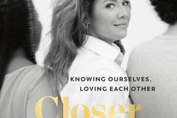 The cover of Sophie Gregoire Trudeau's new book called "Closer Together". The image on the cover depicts a black and white image of Sophie turning toward the camera while standing between two people facing away. The tag line reads "knowing ourselves, loving each other" and the bottom of the cover features a quote from Gabor Mate calling the book, among other things, "highly readable".